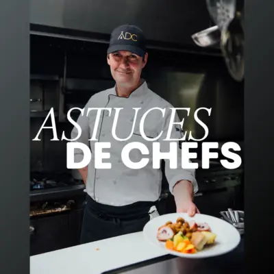 AQM I Astuces Chefs Generique Titre 1080x1200 v2