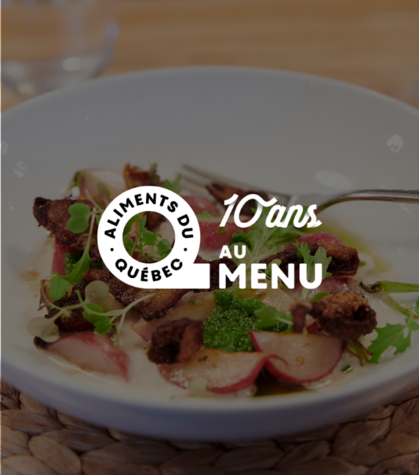 10th Anniversary of Aliments du Québec au menu